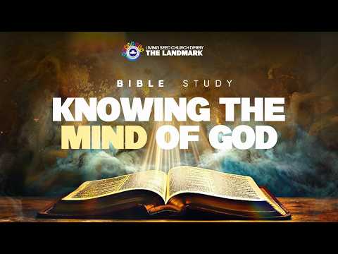 KNOWING THE MIND OF GOD || 10TH MAY  2026 || RCCG LSC DERBY  || BIBLE STUDY || ELIJAH OLATUNJI