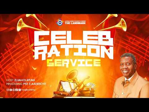 CELEBRATION SERVICE || 3RD MAY  2026 || RCCG LSC DERBY  || SUNDAY SERVICE || ELIJAH OLATUNJI