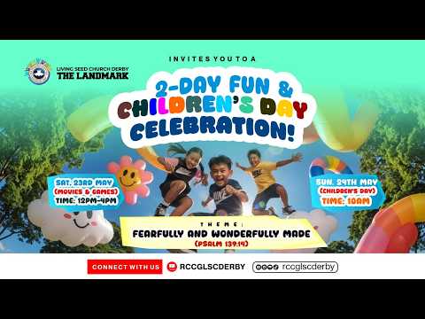 FEARFULLY AND WONDERFULLY MADE || 24TH MAY  2026 || RCCG LSC DERBY  || CHILDREN'S DAY SERVICE